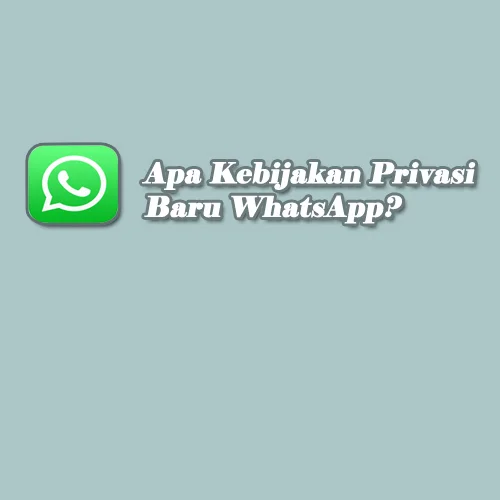kebijakan privasi baru whatsapp