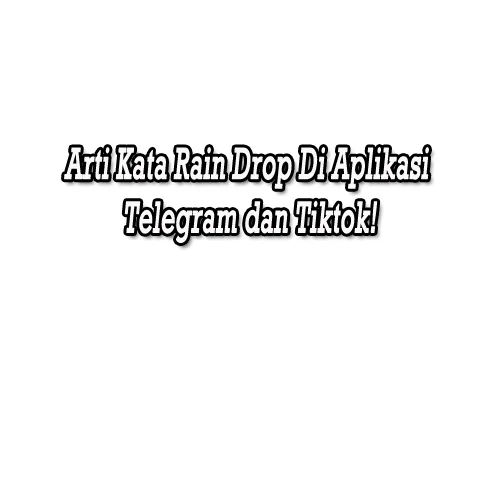 arti kata rain drop