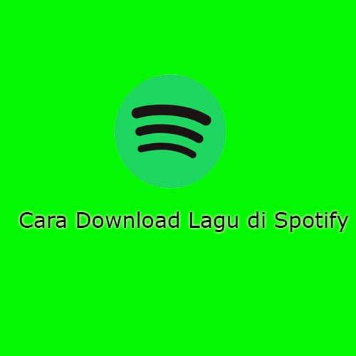 Cara Download Lagu di Spotify