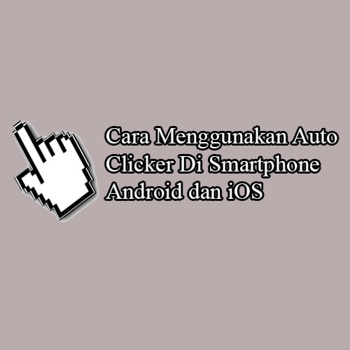 Cara menggunakan auto clicker