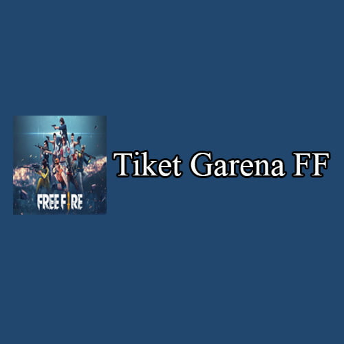 Tiket Garena FF