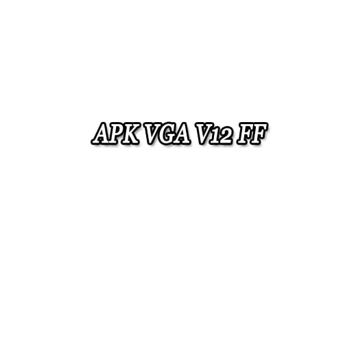 apk mga v12 ff