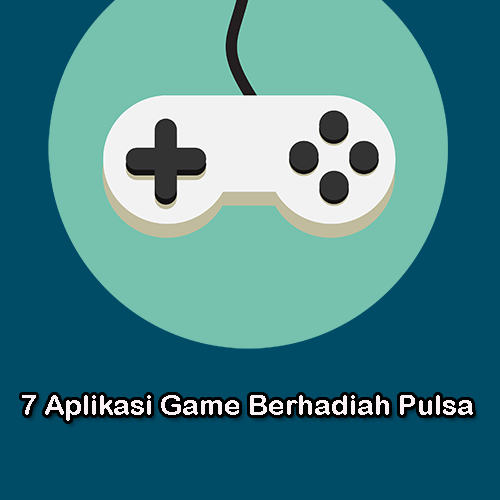 7 Aplikasi Game Berhadiah Pulsa dan Kuota Tercepat