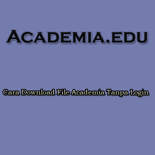 Cara Download File Academia Tanpa Login