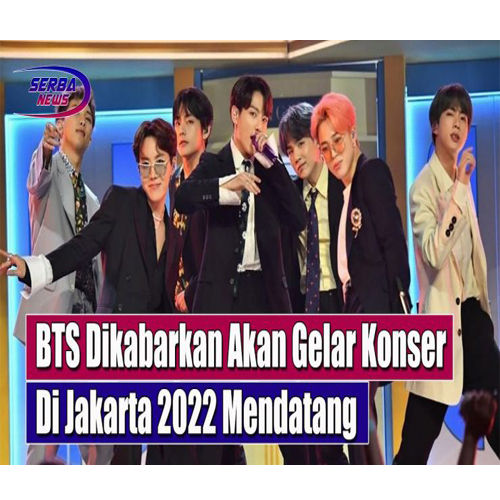 Harga Tiket Konser BTS 2022 di Indonesia