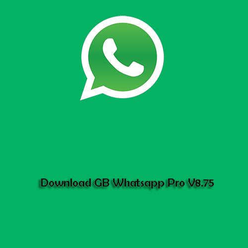 Download GB Whatsapp Pro V8.75