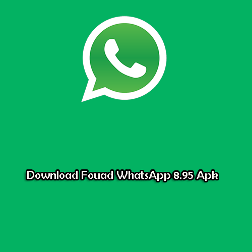 Download Fouad WhatsApp 8.95 Apk