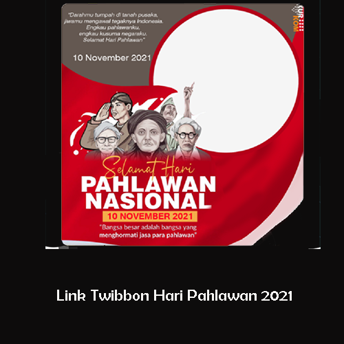 Link Twibbon Hari Pahlawan 2021