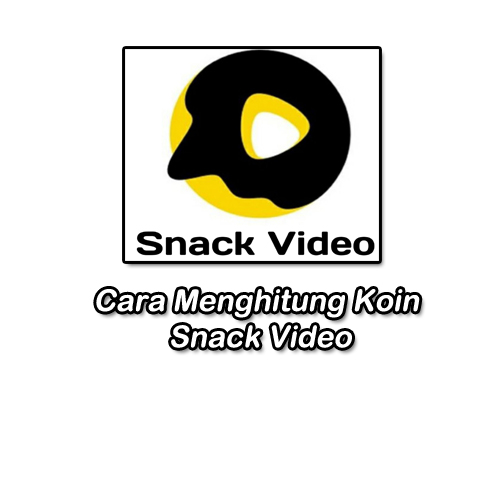 cara menghitung koin snack video