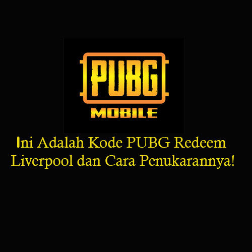 PUBG Redeem Liverpool