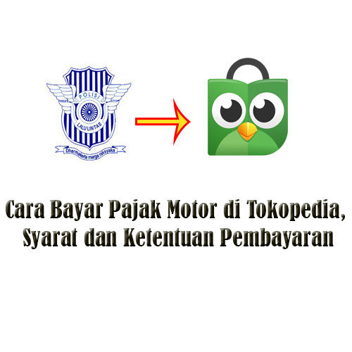 Cara Bayar Pajak Motor di Tokopedia