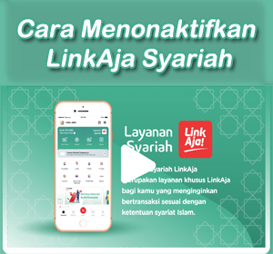 Cara Menonaktifkan LinkAja Syariah