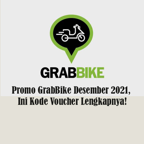 Promo GrabBike Desember 2021