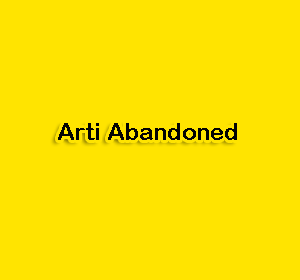 Arti Abandoned