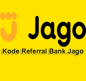 Kode Referral Bank Jago