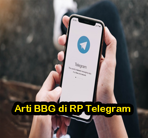 Arti BBG di RP Telegram