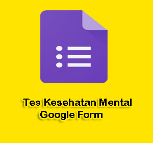 Tes Kesehatan Mental Google Form