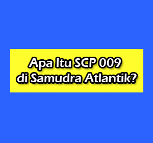 apa itu scp 009