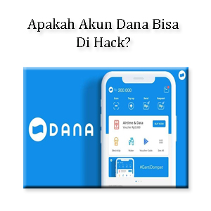 Apakah Akun Dana Bisa Di Hack