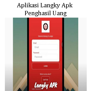 Aplikasi Langky Apk Penghasil Uang