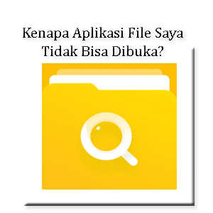 Kenapa Aplikasi File Manager Saya Tidak Bisa Dibuka