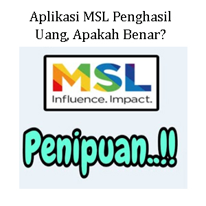 Aplikasi MSL Penghasil Uang